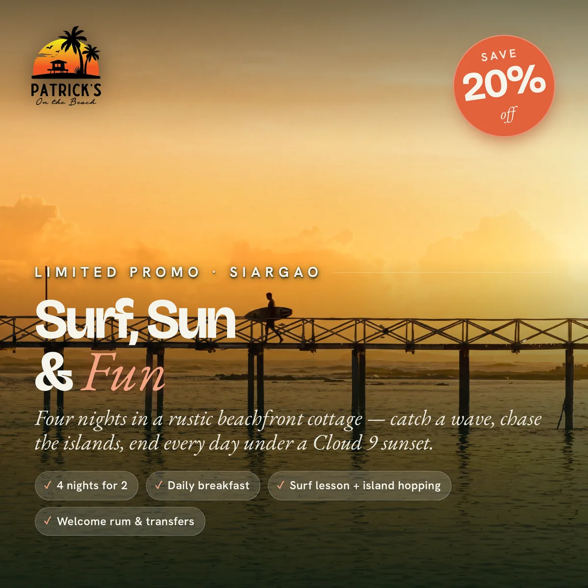 Surf, Sun & Fun package: the Deluxe Beachfront Cottage at Patrick's on the Beach, Siargao